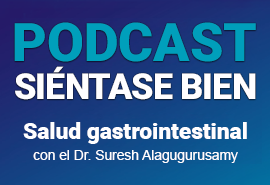 Podcast Siéntase bien - Salud gastrointestinal