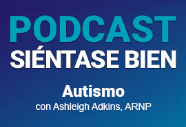 Podcast Estar bien - Ashleigh Adkins, ARNP